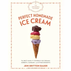 Workman Publishing The Artisanal Kitchen: Perfect Homemade Ice Cream By Jeni Britton Bauer